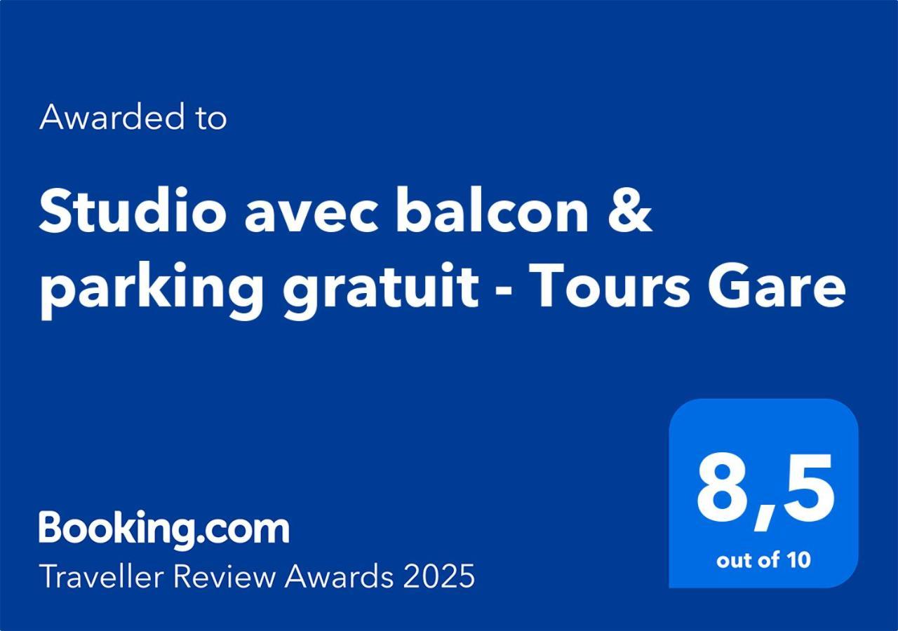 Studio Avec Balcon & Parking Gratuit - Tours Gare Bagian luar foto